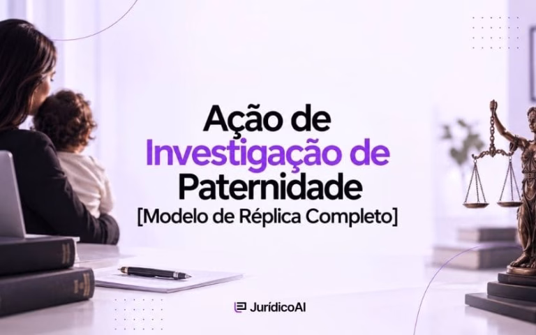 Ação de Investigação de Paternidade [Réplica]