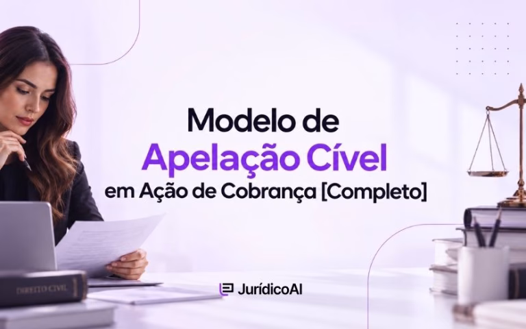 Modelo de Apelação Cível em Ação de Cobrança [Completo]
