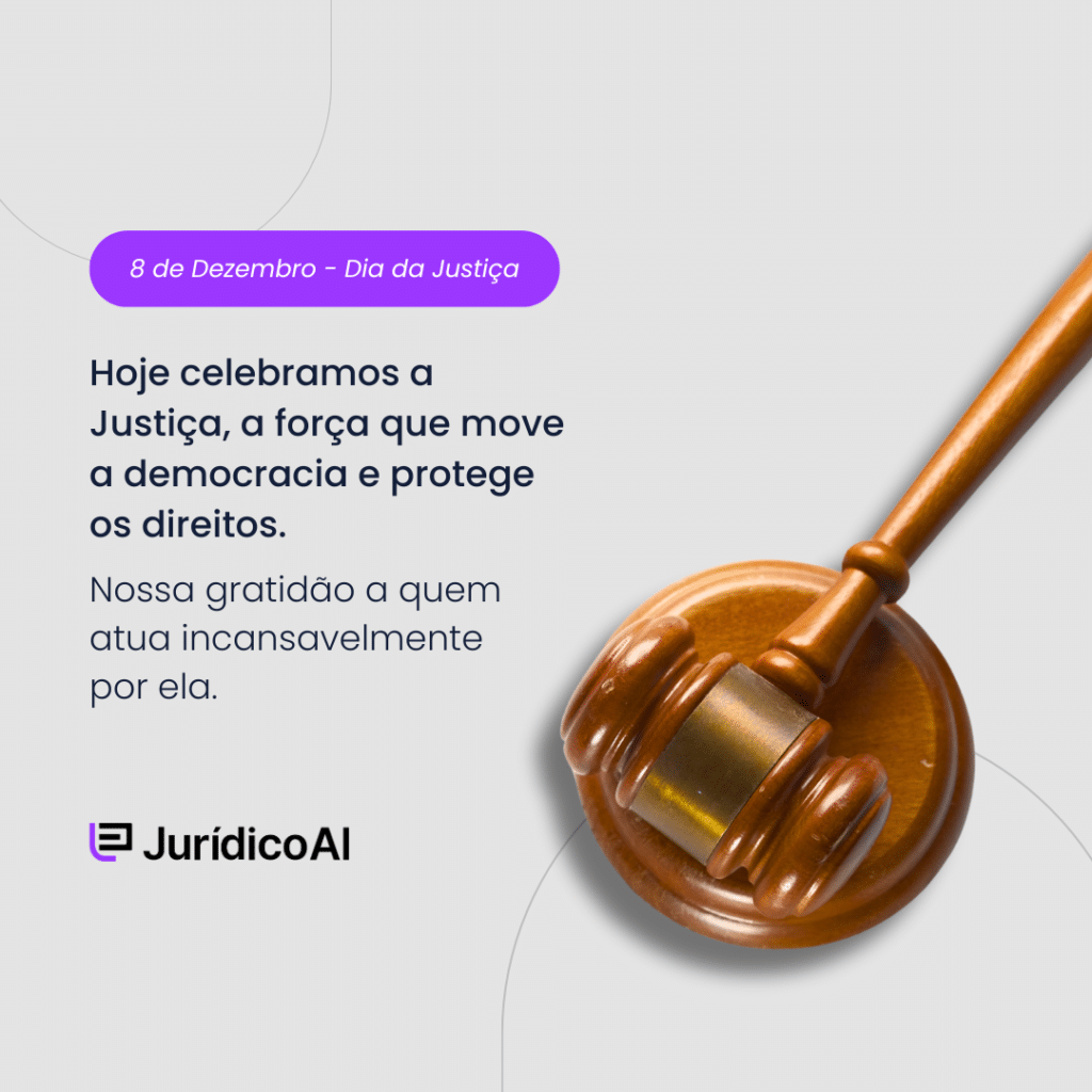 Dia da Justiça: Hoje celebramos a Justiça, a força que move a democracia e protege os direitos Nossa gratidão a quem atua incansavelmente por ela