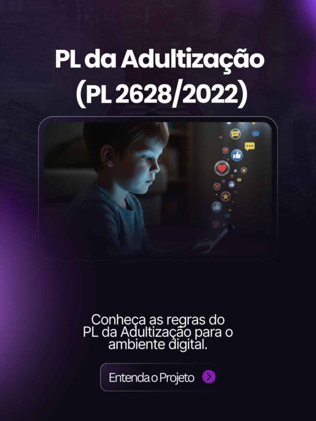 PL  da Adultização(PL2628/2022)