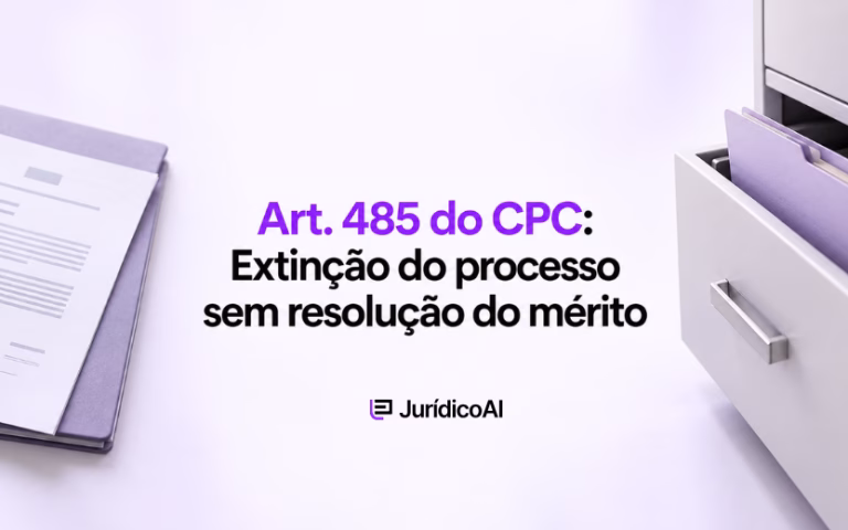 Art. 485 do CPC: extinção do processo sem resolução do mérito
