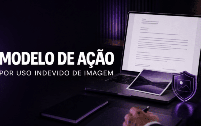 Modelo de Ação de Indenização por uso Indevido de Imagem Editável