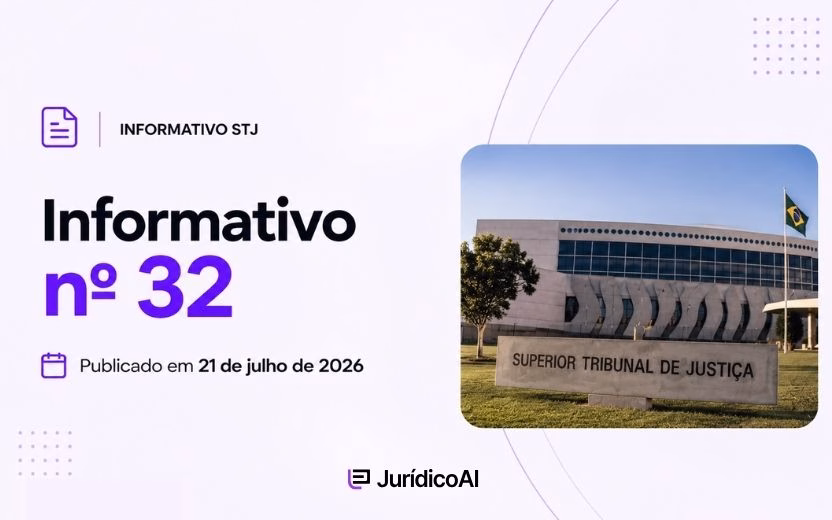 Informativo Extraordinário 32 STJ