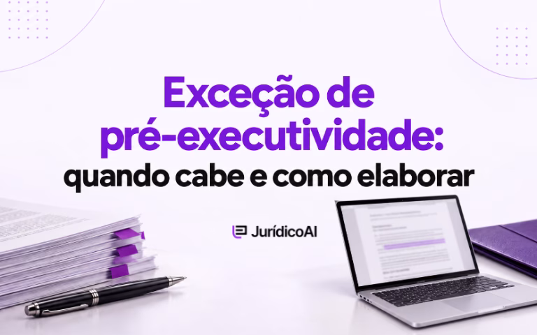 Capa sobre exceção de pré-executividade, com documentos organizados, caneta e notebook exibindo um documento com destaque em roxo.