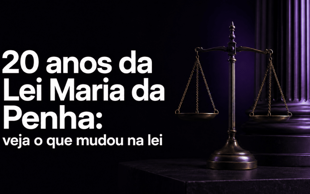 Lei Maria da Penha completa 20 anos: o que mudou na proteção às mulheres?