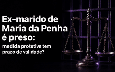 Ex-marido de Maria da Penha é preso: medida protetiva tem prazo de validade?