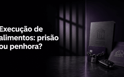 Execução de alimentos: quando usar o rito da prisão ou da penhora?