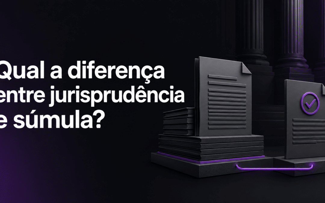 Qual a diferença entre jurisprudência e súmula?