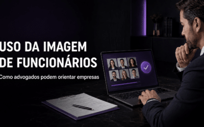 Uso da imagem de funcionários: como advogados podem orientar empresas
