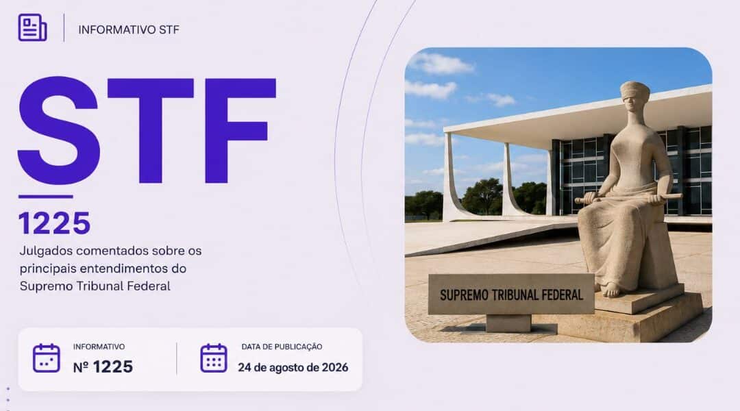 Informativo 1225/2026 STF