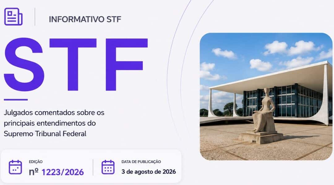 Informativo STF: Edição nº 1223/2026