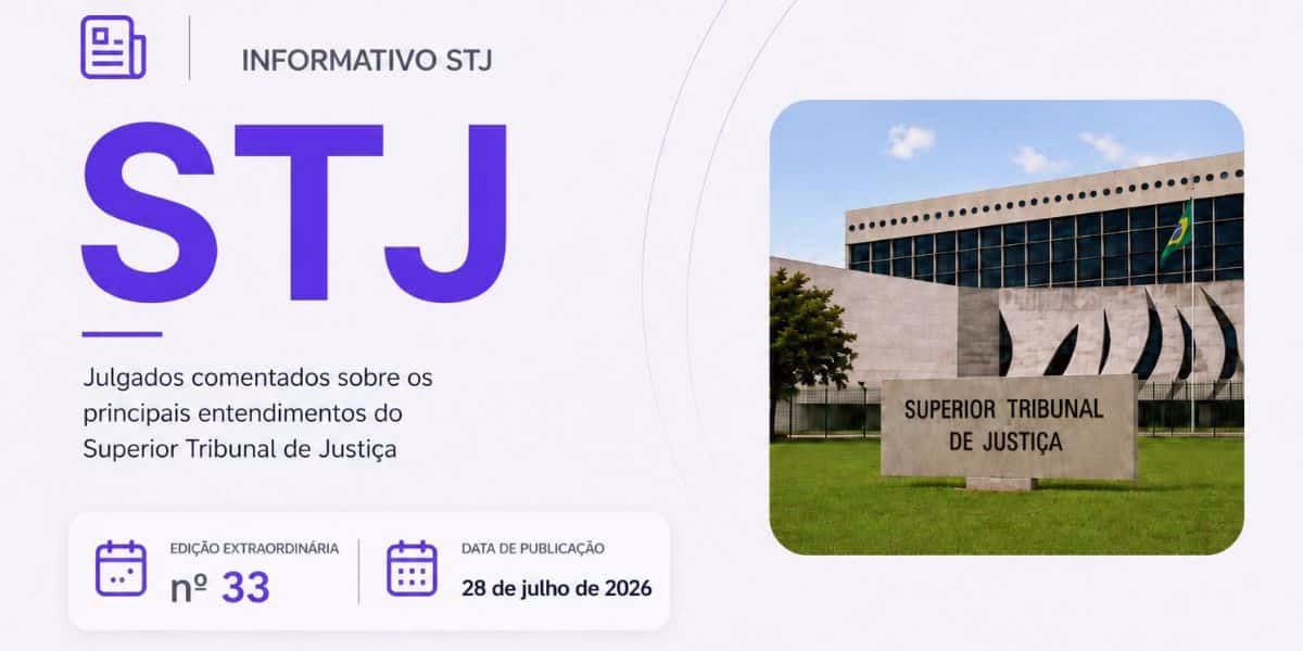 Informativo STJ: Edição Extraordinária nº 33