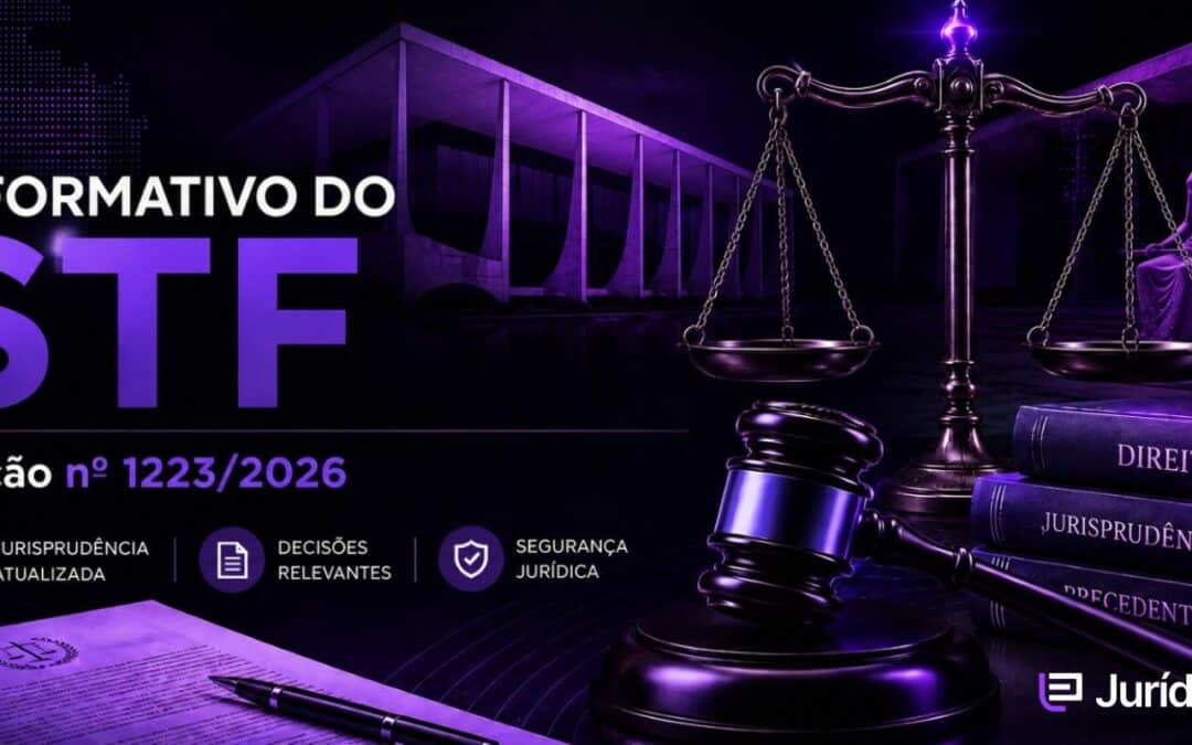 Informativo do STF: Edição nº 1223/2026