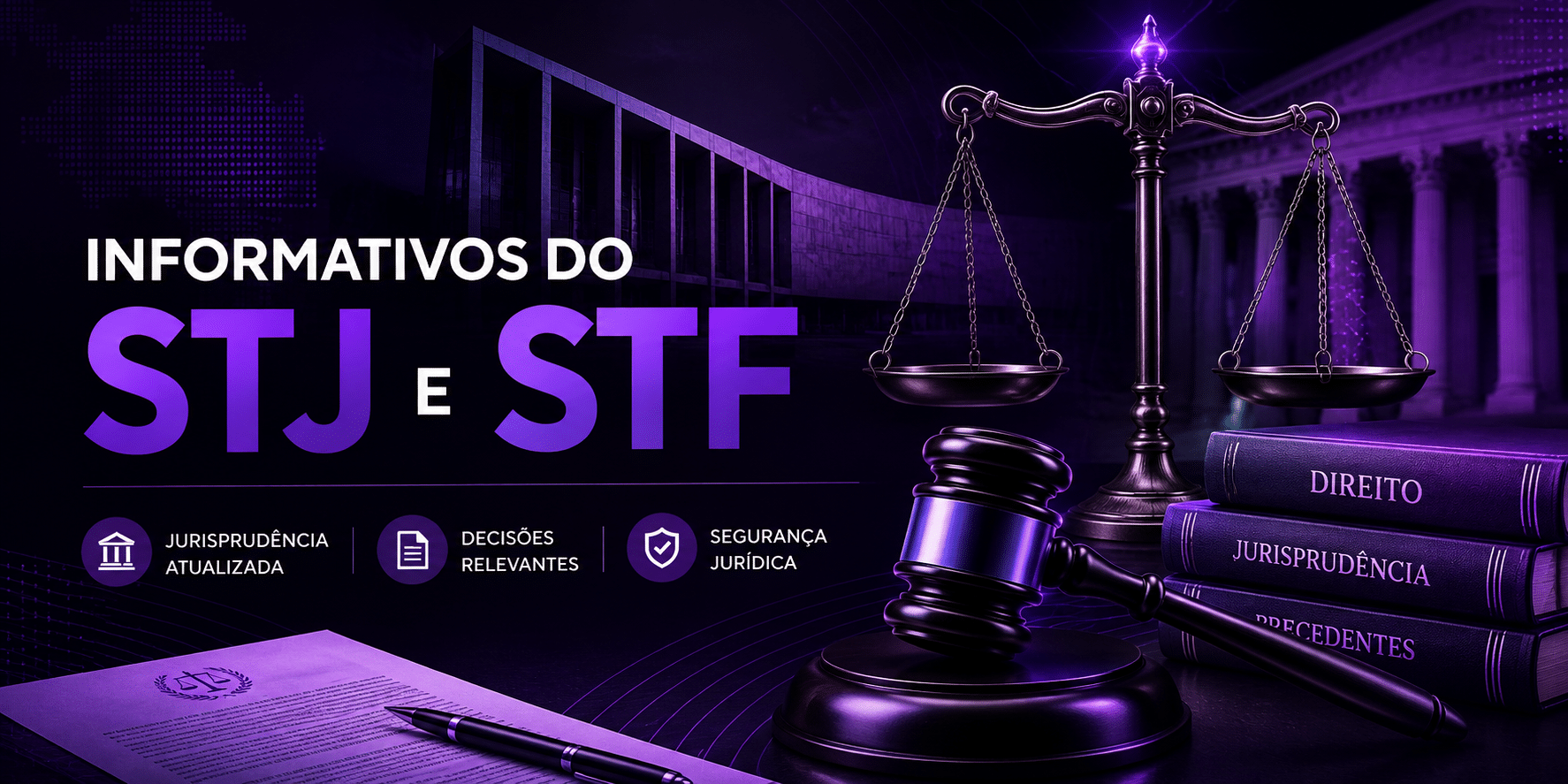 Informativos do STJ e STF Informativos do STF e STJ: consulte as edições mais recentes
