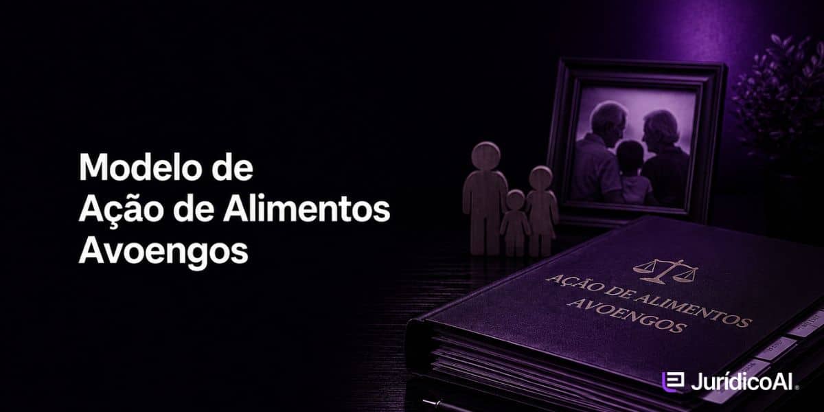 Modelo de Ação de Alimentos Avoengos Encontre um modelo de ação de alimentos avoengos com estrutura completa e fundamentos jurídicos para solicitar alimentos aos avós.