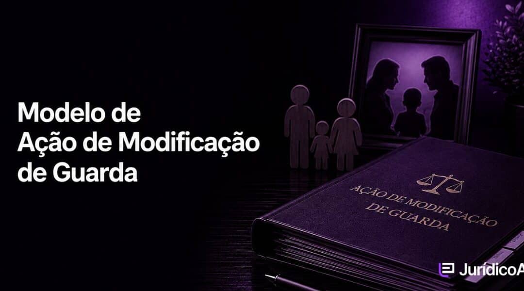 Modelo de Ação de Modificação de Guarda