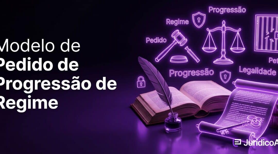 Modelo de Pedido de Progressão de Regime