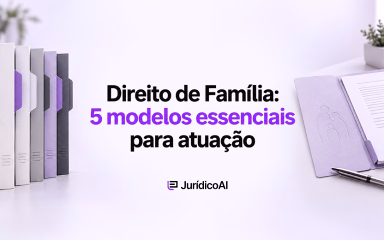 5 modelos de Direito de Família para ter sempre à mão