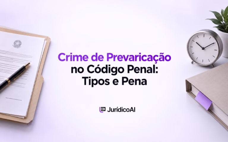 Crime de Prevaricação no Código Penal: Tipos e Pena