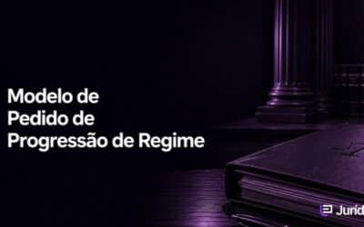 Modelo de Pedido de Progressão de Regime
