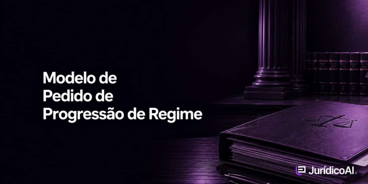 Pedido de progressão de Regime