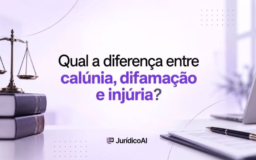 Qual a diferença entre calúnia, difamação e injúria?
