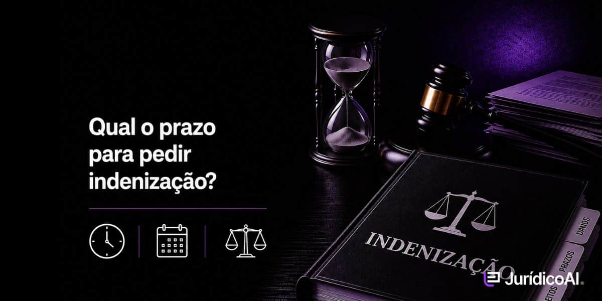 Qual o prazo para pedir indenização? Entenda os prazos para danos morais e materiais e saiba como funciona a prescrição.