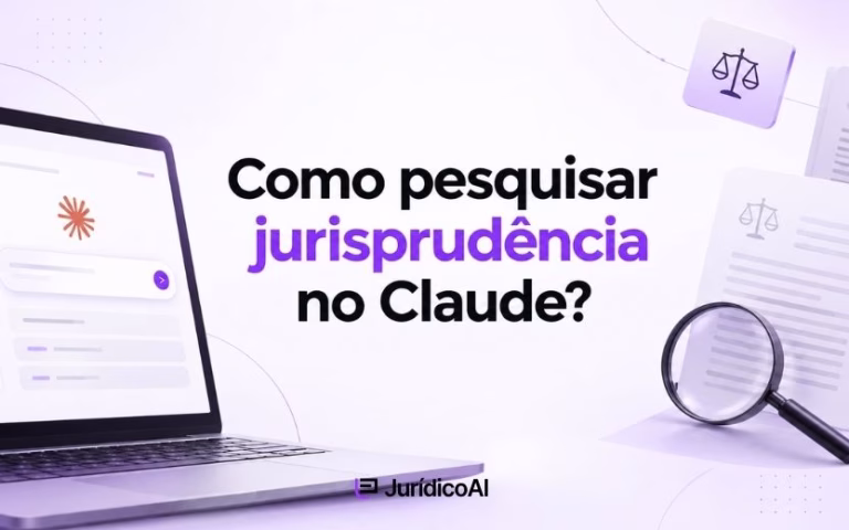 Como pesquisar jurisprudência no Claude (e conferir antes de citar) | Jurídico AI