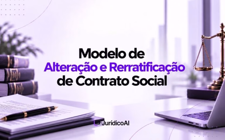 Modelo de Alteração e Rerratificação de Contrato Social