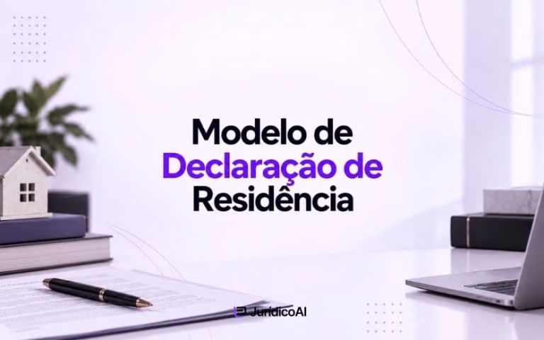 Modelo de declaração para formalizar o endereço de residência, inclusive quando o interessado não possui comprovante convencional em seu nome.