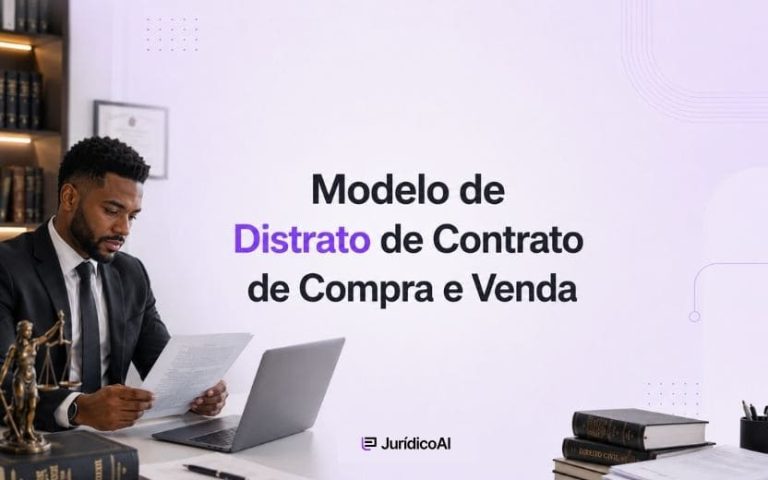 Confira agora mesmo um modelo de distrato de contrato de compra e venda para formalizar o encerramento do negócio e definir restituições, prazos, obrigações e quitação.