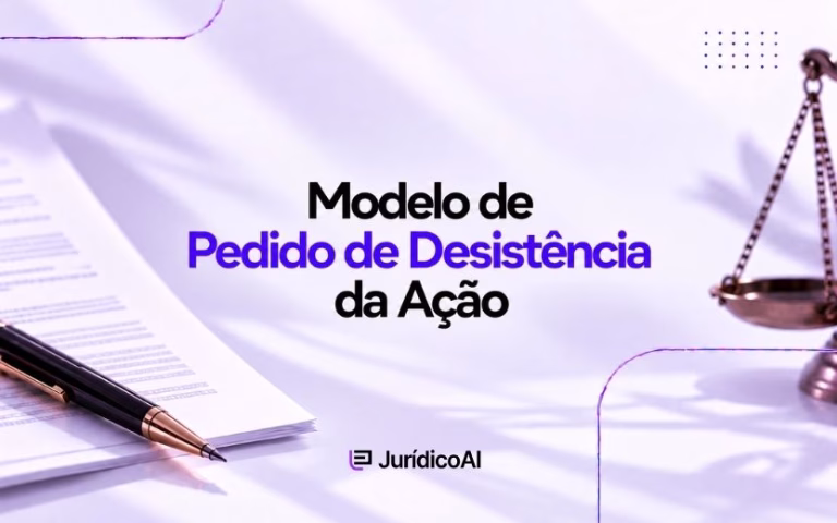 Modelo de Pedido de Desistência da Ação