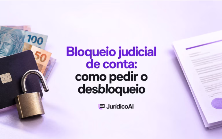 Bloqueio judicial de conta: como pedir o desbloqueio