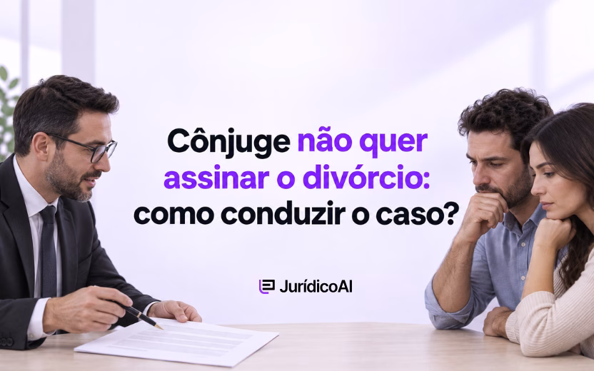 Cônjuge não quer assinar o divórcio: como conduzir o caso