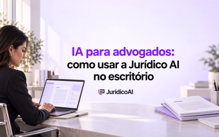 IA para advogados: como usar a Jurídico AI no escritório