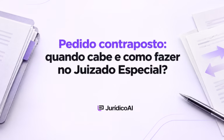 Pedido contraposto no Juizado Especial: quando cabe e como fazer
