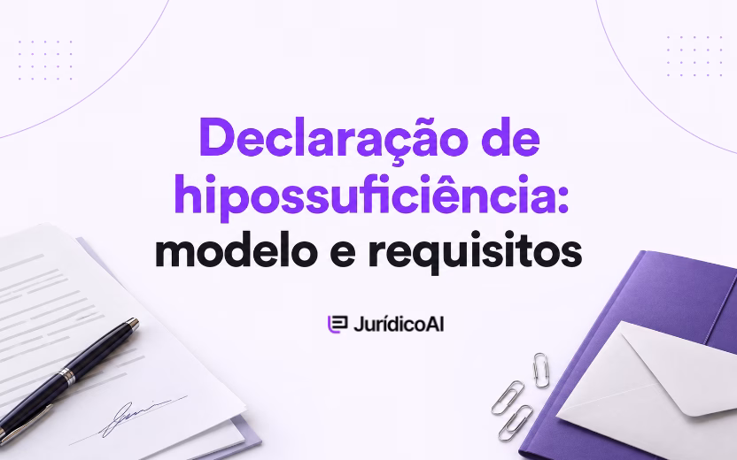 Capa sobre declaração de hipossuficiência, com documento assinado, caneta, envelope e pasta roxa.