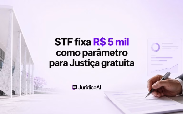 STF fixa R$ 5 mil como parâmetro para Justiça gratuita