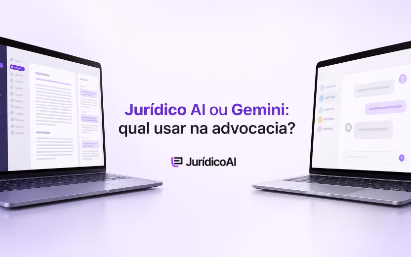 Jurídico AI ou Gemini: qual usar na advocacia?