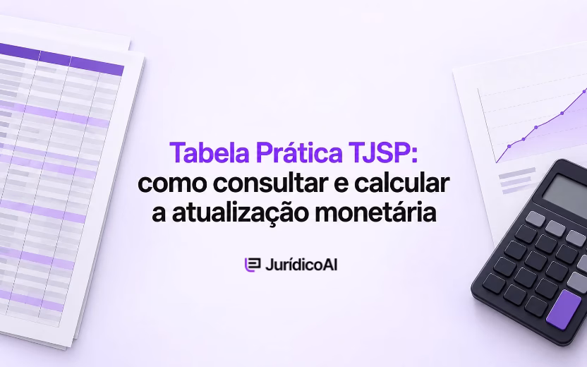 Tabela Prática TJSP: como consultar e calcular a atualização monetária