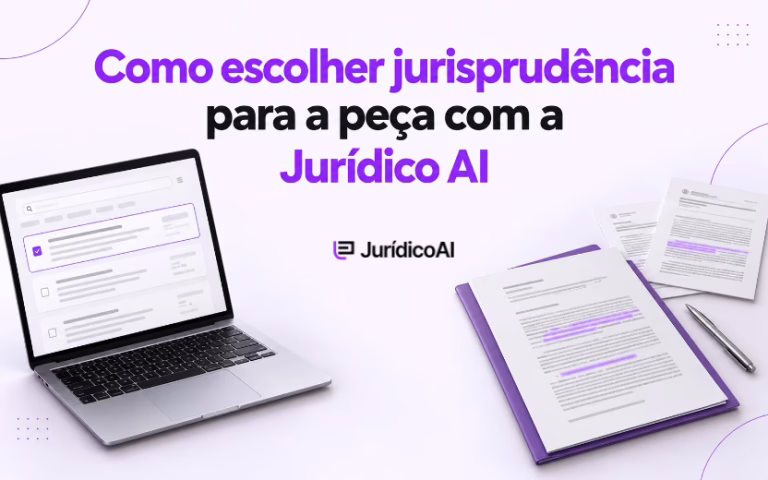 Como escolher jurisprudência para a peça com a Jurídico AI