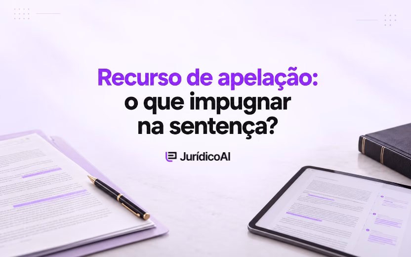 Capa sobre recurso de apelação, com documento e tablet exibindo trechos destacados em roxo para análise da sentença.